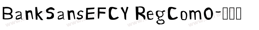 BankSansEFCY RegComO字体转换